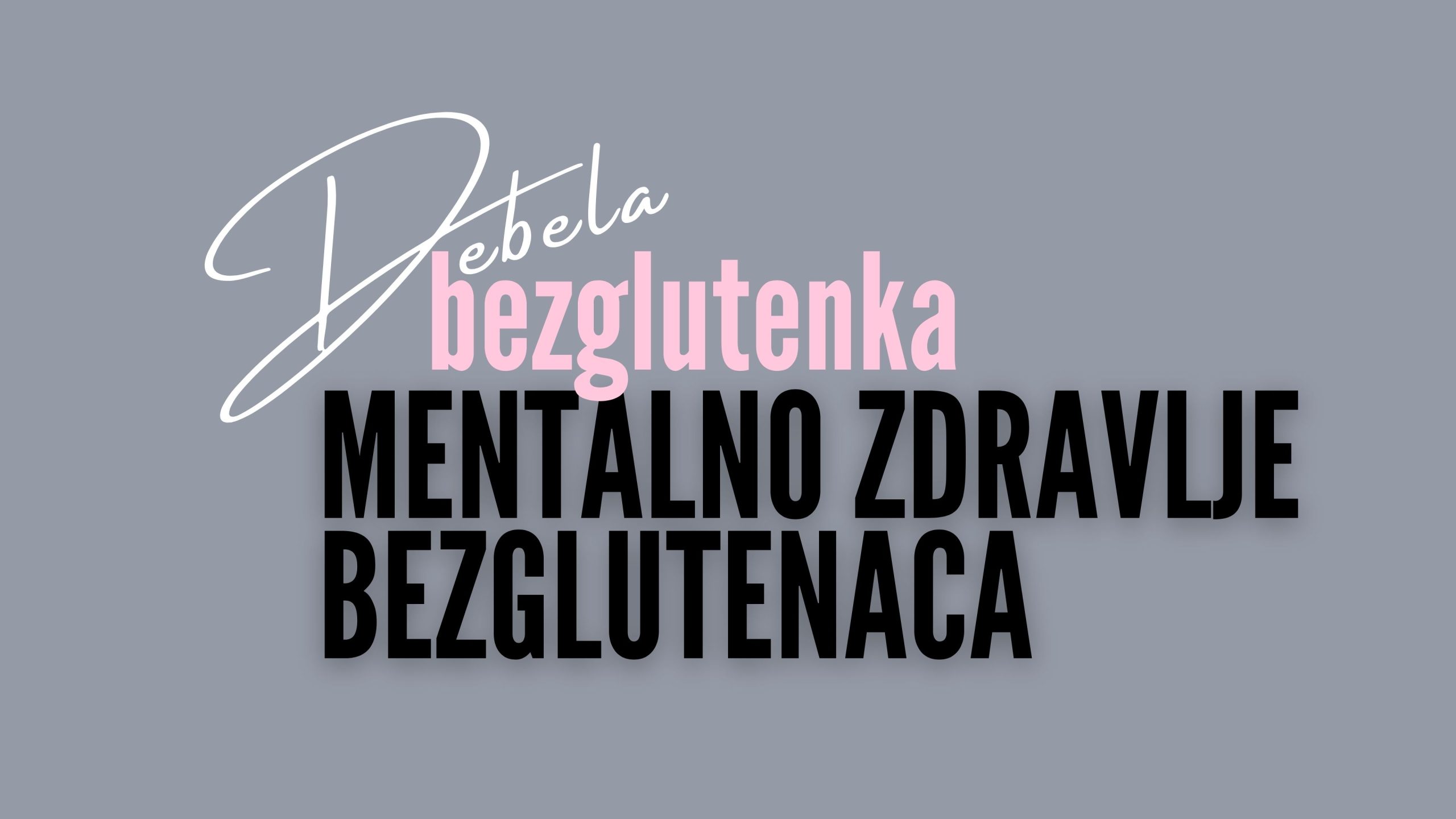 Edukacije 4 Mentalno zdravlje bezglutenaca nova slika scaled